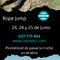 Rope Jump   Dormir en tirolina  23, 24 y 25 de Junio. 